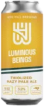 Wye Hill Brewing – Raleigh NC – Luminous Beings